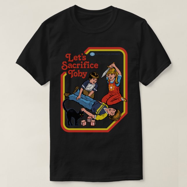 Satan T-ShirtLet's Sacrifice Toby T-Shirt_by Steve T-Shirt (Design vorne)