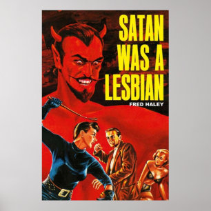 Satan war Lesbisch Poster