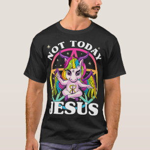 Satanisches Einhorn Nicht heute Jesus Satan Einhor T-Shirt