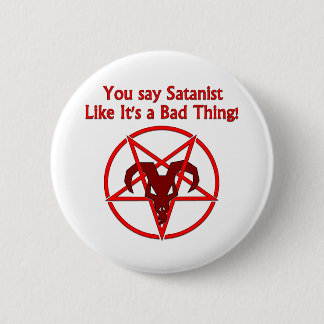 Satanist-schlechte Sache-dunkles Button
