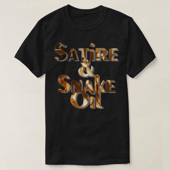 Satire Snake Oil T-Shirt (Design vorne)