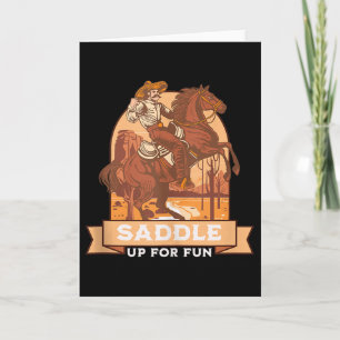 Sattel auf für lustigen Cowboy Western Reit Humor Karte