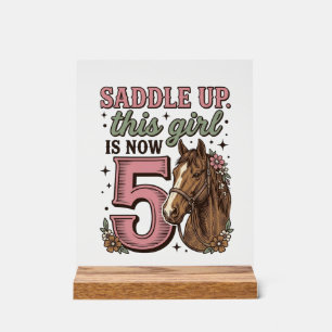 Sattel auf Mädchen 5. Geburtstag Pferd Cowgirl-Shi Acrylschild