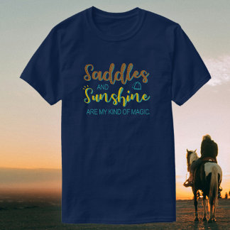 Sattel und Sonnenschein | Reittiere + Reittiere T-Shirt