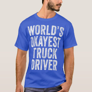 Sattelschlepper für Sattelanhänger T-Shirt