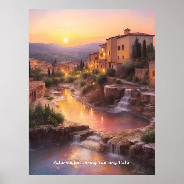 Saturnia Hot Springs Toskana Italien Sunset Poster (Vorne)