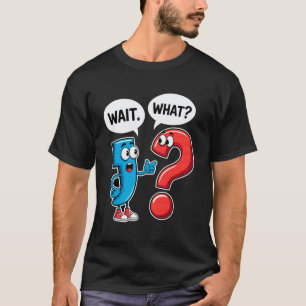 Satzzeichen warten was Englischlehrer lustig T-Shirt