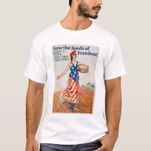 Sau die Samen der Freiheit! (Licht) T - Shirt