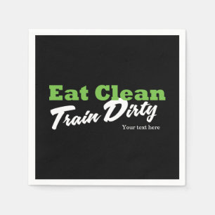 SAUBER ESSEN DRECKIG TRAINIEREN Fitness-Party Serviette