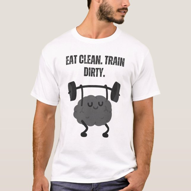 Sauber essen. Hart trainieren. T-Shirt (Vorderseite)