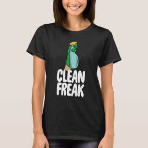 Saubere Freak Reinigungsmittel für Frauen Reinigun T-Shirt