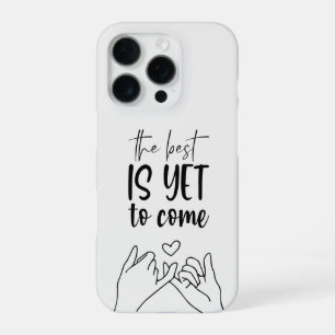 Saubere Handyhülle Das Beste kommt noch iPhone 16 Pro Hülle