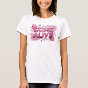 Saubere Pink COME ALIVE Schriftzug T-Shirt