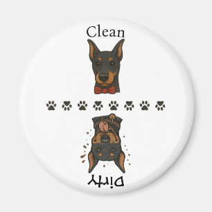 Sauberer Dobermann Schmutziger Dobermann mit Texte Magnet