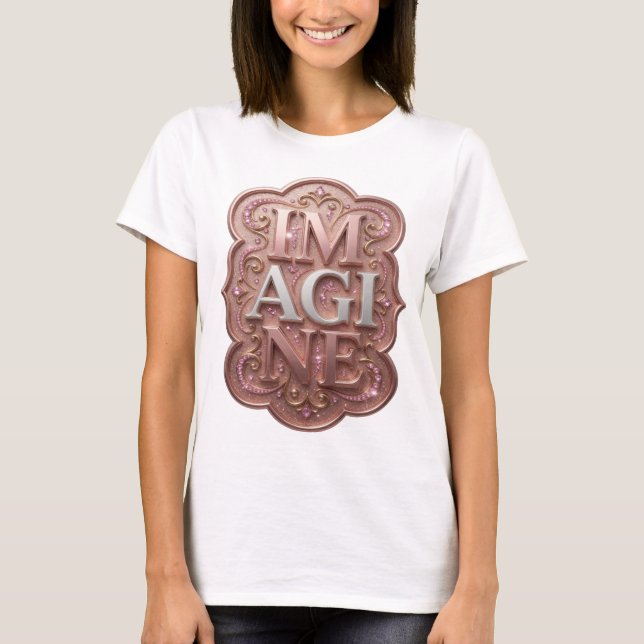 Sauberes Gold IMAGINE Design T-Shirt (Vorderseite)