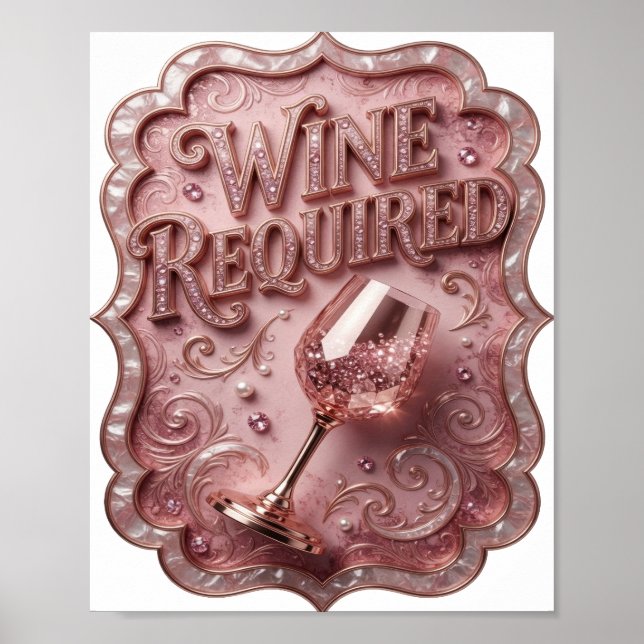 Sauberes Gold WEIN ERFORDERLICH Poster (Vorne)