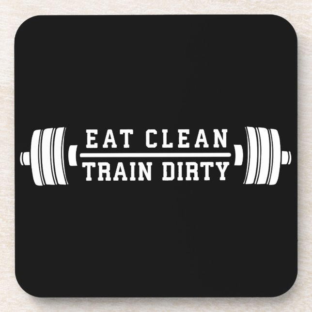 Sauberkeit essen, Zugschmutzigkeit - Workout Inspi Getränkeuntersetzer (Vorderseite)