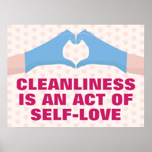 Sauberkeit ist ein Akt der Selbstliebe Poster