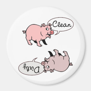 Säubern Sie schmutzige Schweine Magnet