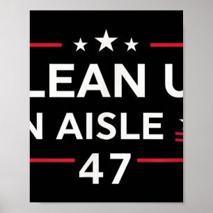 Säuberung des Aisle 47 Impeach 47 Anti Trump 86 47 Poster