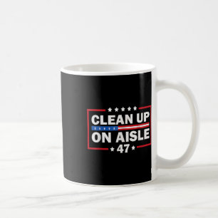 Säuberung des Aisle 47 Impeach 47 Anti-Trump-Präsi Kaffeetasse