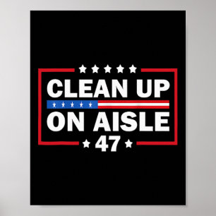 Säuberung des Aisle 47 Impeach 47 Anti-Trump-Präsi Poster