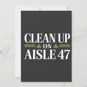 Säuberung des Anti-Trump-Spaßes Aisle 47 Einladung