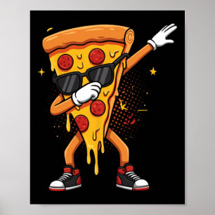 Saucy Pizzeria Dabbing Pie Sungles Tropfen Pizza Poster