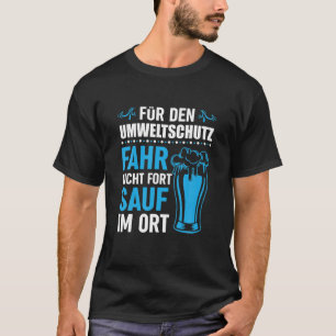 Saufen - Joke Party JGA Celebrate Alcohol Beer Sa T-Shirt