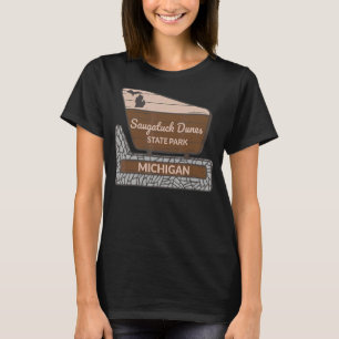 Saugatuck Dunes Staat Park Michigan MI Welcome Sig T-Shirt