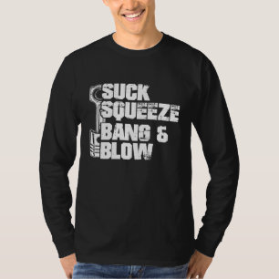 Saugen Quetschen Knall Blasen Mechaniker Auto Kolb T-Shirt