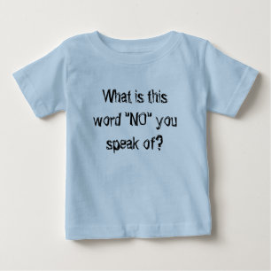 Säugling Baby cooles Hemd, was ist dieses Wort nei T-shirt