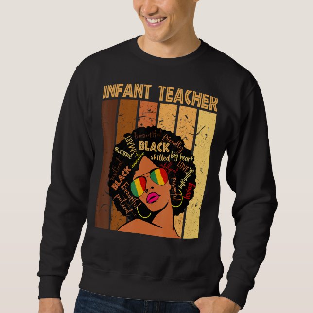 Säugling Lehrer Afro American Black History Sweatshirt (Vorderseite)