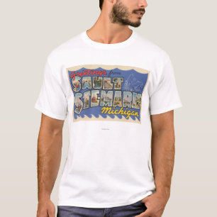 Sault Suite. Marie, Michigan - großer Buchstabe T-Shirt