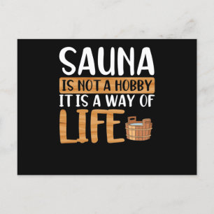 Sauna is not a hobby postkarte