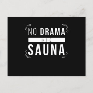 Sauna Kein Drama im Sauna Wellness Postkarte
