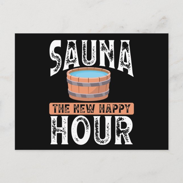 Sauna the new happy hour postkarte (Vorderseite)