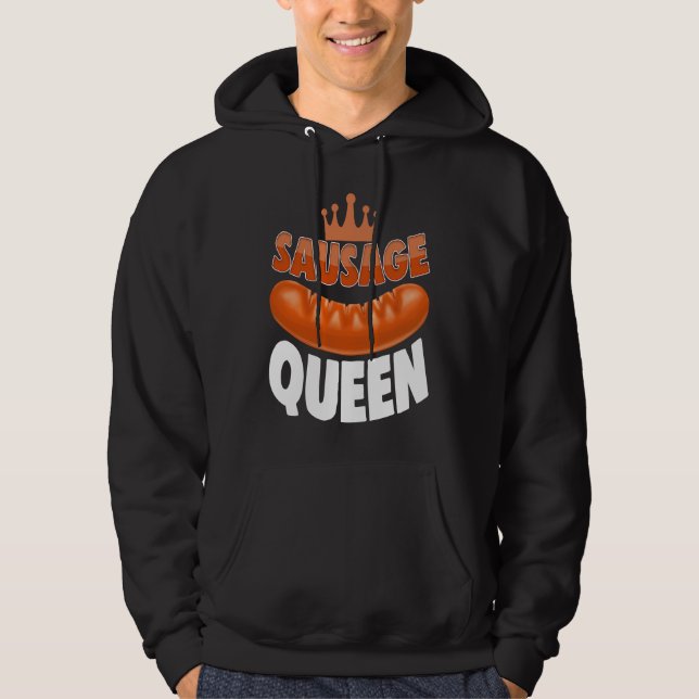 Sausage Queen Best Ever  Women Sausage Love Foodie Hoodie (Vorderseite)