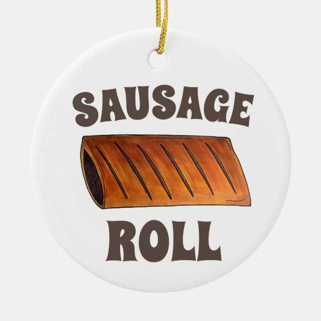 Sausage Roll British Savory Pastry Snack UK Keramik Ornament (Vorne)