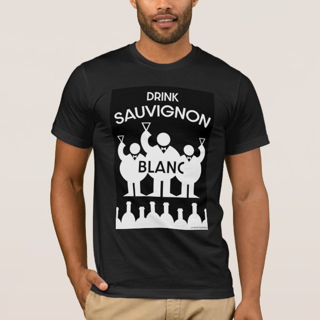 Sauvignon Blanc Wein Drinker Poster T-Shirt (Vorderseite)
