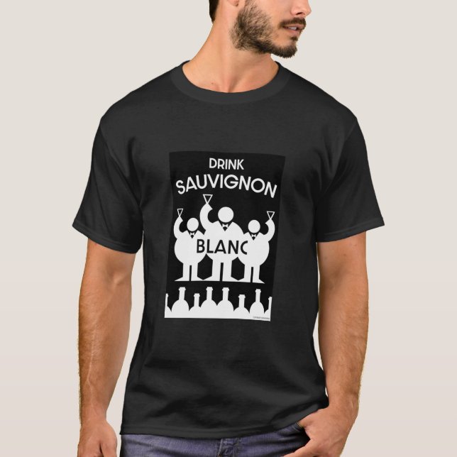 Sauvignon Blanc Wein Drinker T-Shirt (Vorderseite)