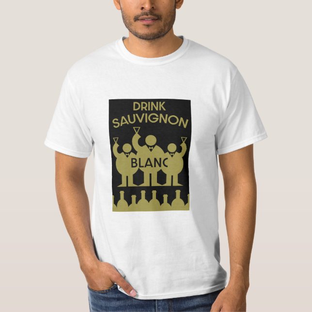 Sauvignon Blanc Wein Drinker T-Shirt (Vorderseite)