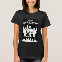 Sauvignon Blanc Wein Drinker T - Shirt