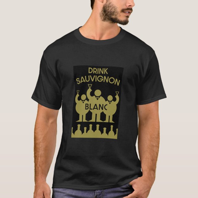 Sauvignon Blanc Wein Drinker T-Shirt (Vorderseite)