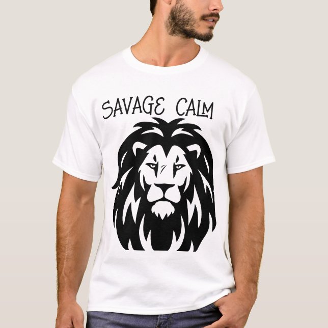Savage Calm - Lion Energy T-Shirt T - Shirt (Vorderseite)