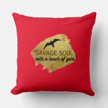 "Savage Soul mit einer Touch Gold."