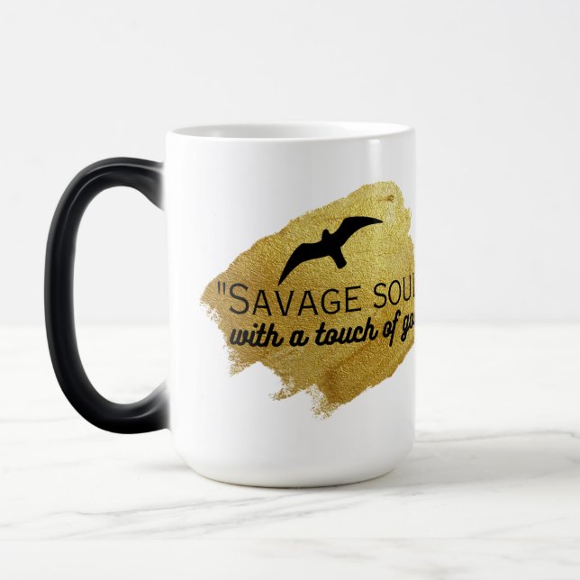 "Savage Soul mit einer Touch Gold." Verwandlungstasse (Links)