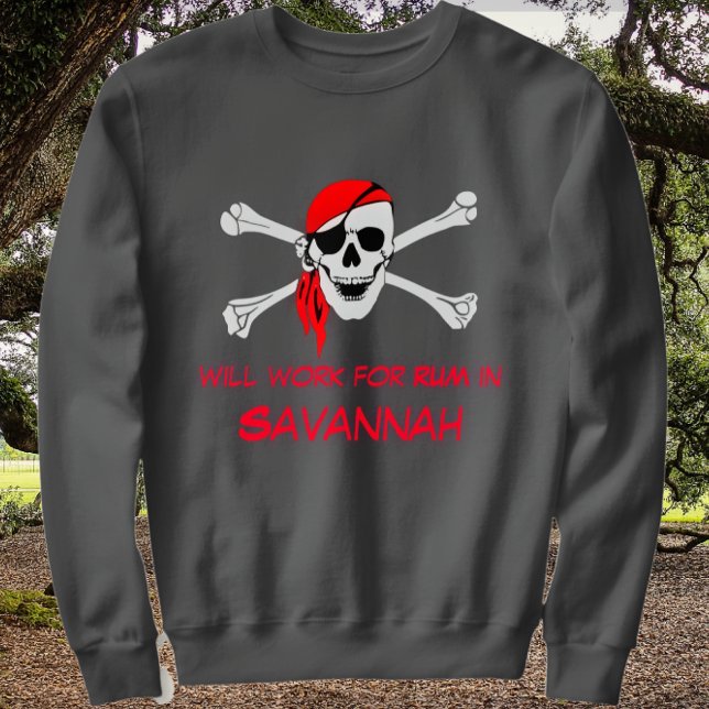 Savannah GA Pirate Skull Crossbones Arbeit für Rum Sweatshirt (Von Creator hochgeladen)