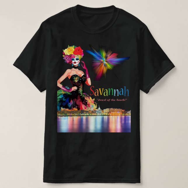 Savannah "Jewel des Südens!" Drag Queen Pride T-Shirt (Design vorne)