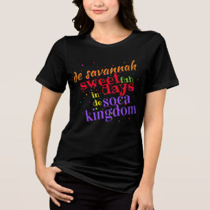 Savannah Sweet 4 Days in d Soca Kingdom (editierba Tri-Blend Shirt